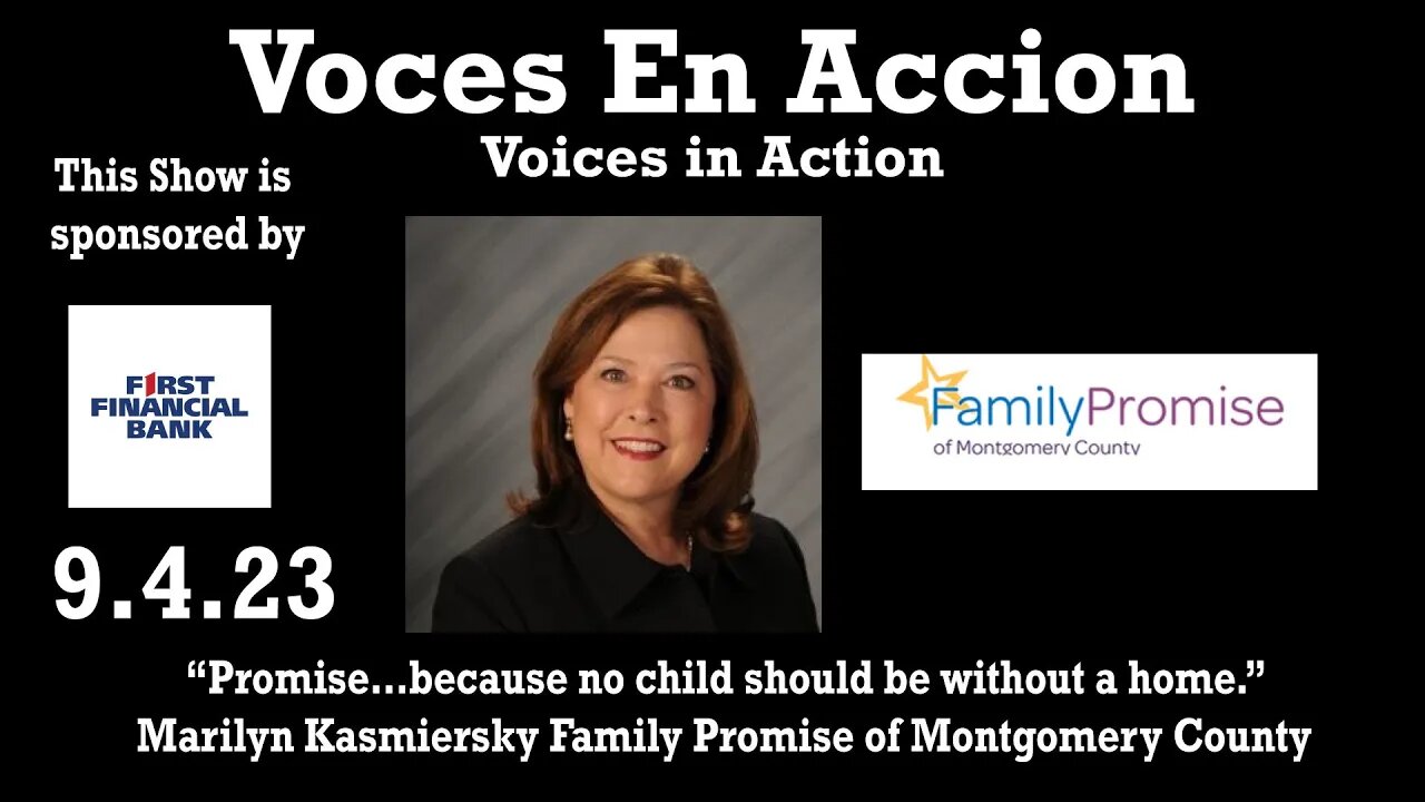 9.4.23 - “Promise…because no child should be without a home.” - Voces En Accion or Voices In Action