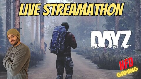 Join KP for this DAYZ streamathon !!!!!