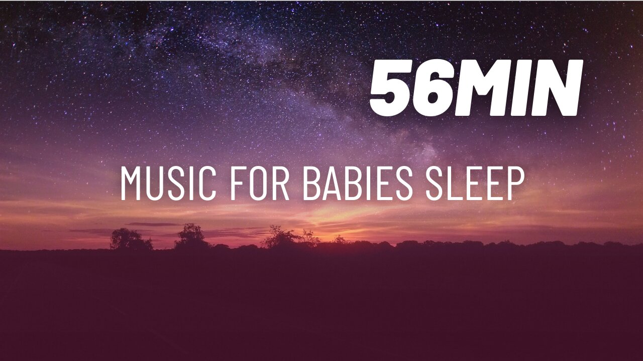 Relaxing Music for Babies : Hush Little Baby 56min