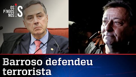 Relembre: Barroso foi o advogado do terrorista Cesare Battisti