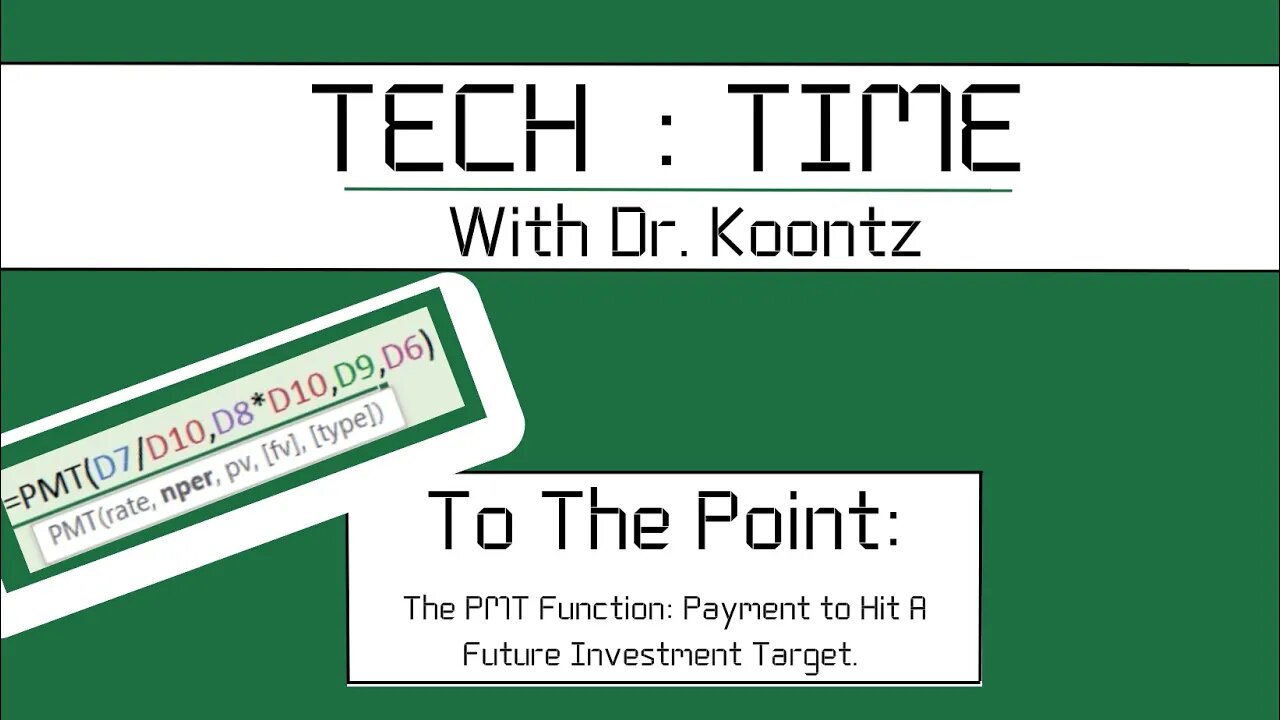 Using the PMT Function in Excel to Calculate Payments Needed for a Future Investment Target