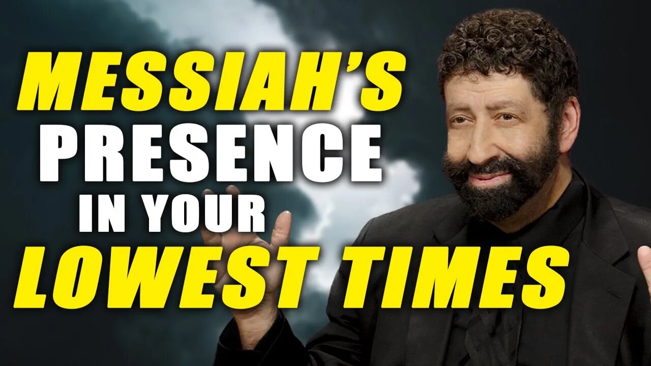 Messiah's Presence In Your Lowest Times | Jonathan Cahn Sermon