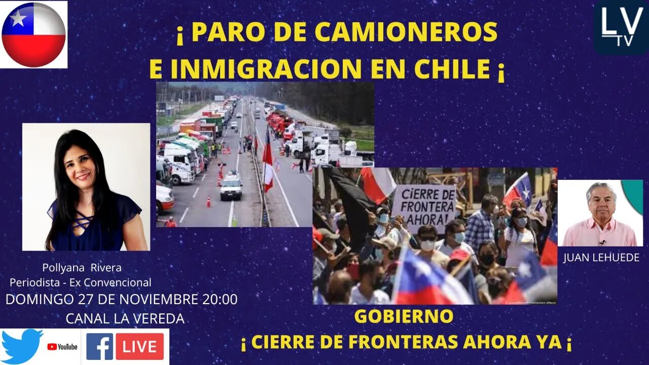 PARO DE CAMIONEROS E INMIGRACION EN CHILE