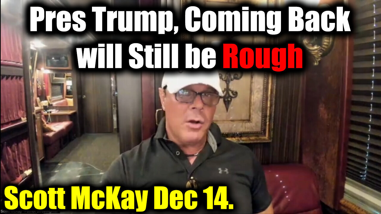 Scott McKay & Pres Trump, Coming Back will Still be Rough | An Important Message