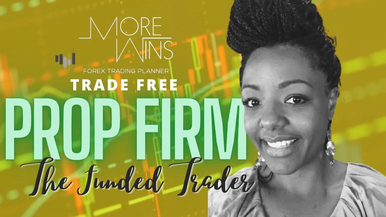 FREE Prop Trading Firms @TheFundedTrader