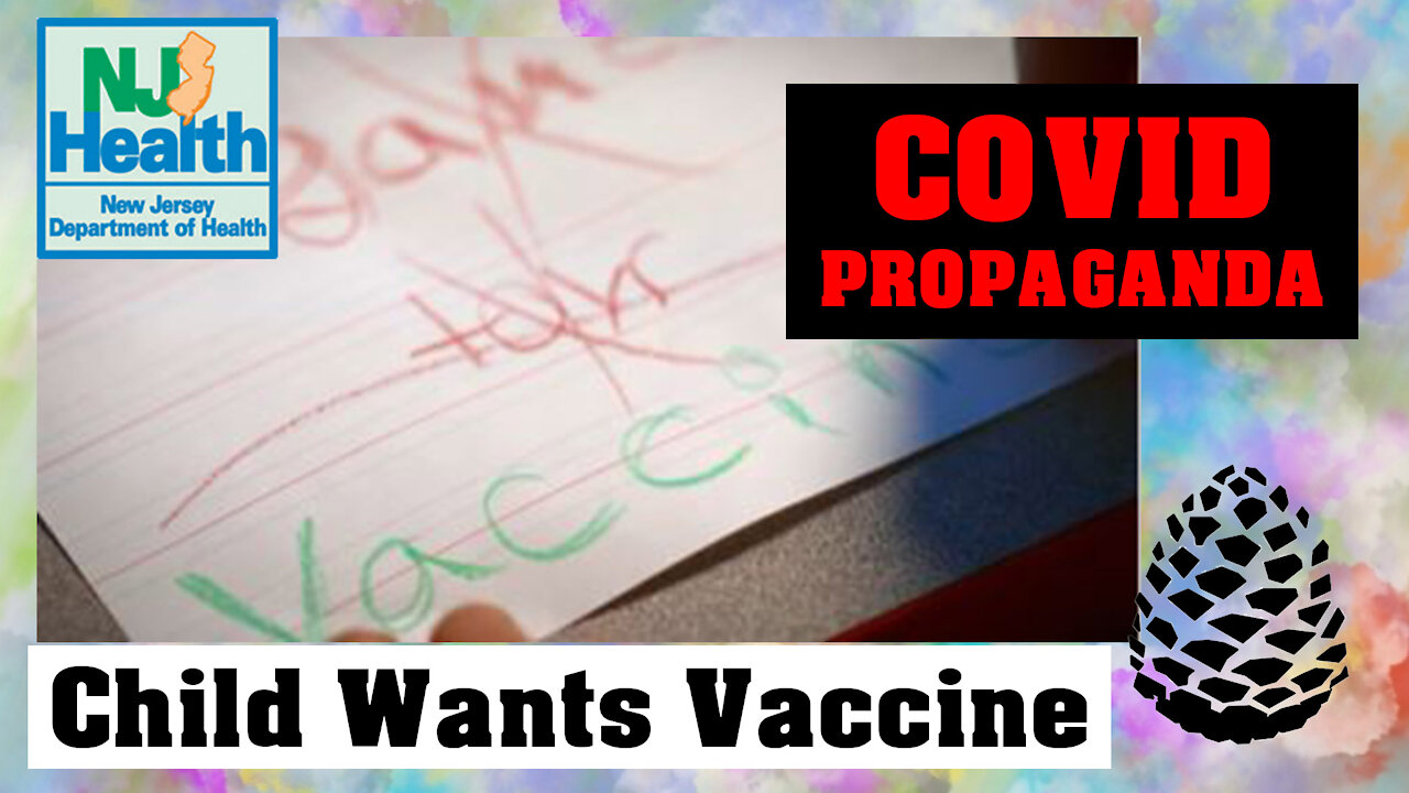 Child Wants Vaccine for Christmas, COVID PROPAGANDA, New Jersey Department of Health, Pinecone