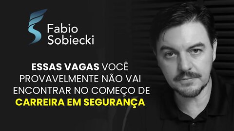 ESSAS VAGAS VOCÊ PROVAVELMENTE NÃO VAI ENCONTRAR NO COMEÇO DE CARREIRA EM SEGURANÇA | CORTES