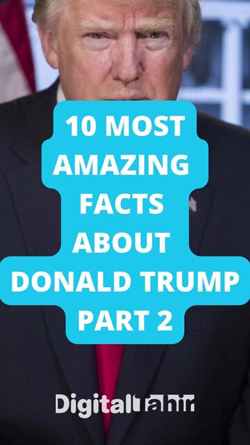 10 Most Amazing Facts About Donald Trump PART 2