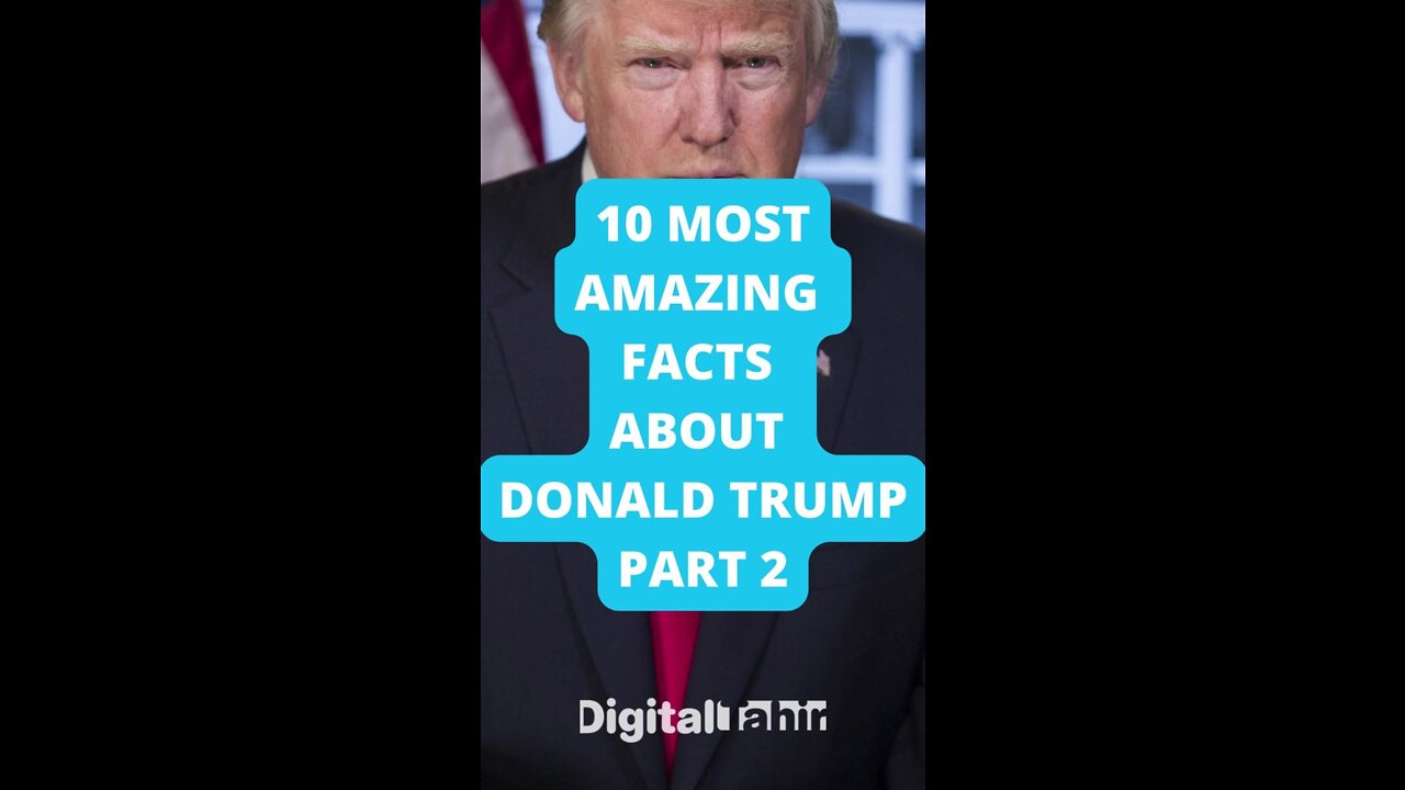 10 Most Amazing Facts About Donald Trump PART 2