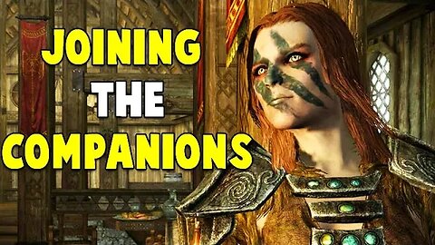 JOINING THE COMPANIONS - Skyrim Playthrough