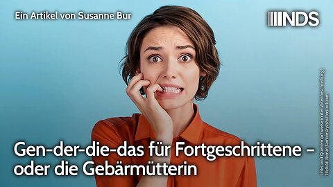 Gen-der-die-das für Fortgeschrittene – oder die Gebärmütterin | Susanne Bur | NDS-Podcast