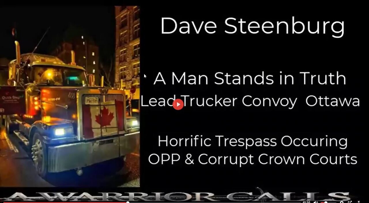 CANADIAN FREEDOM CONVOY TRUCKER DAVE STEENBURG TALKS ABOUT HARASSMENT BY COPS