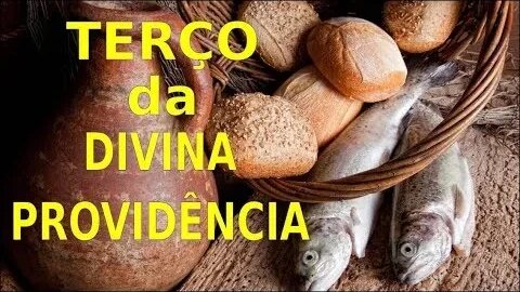 TERÇO DA DIVINA PROVIDÊNCIA