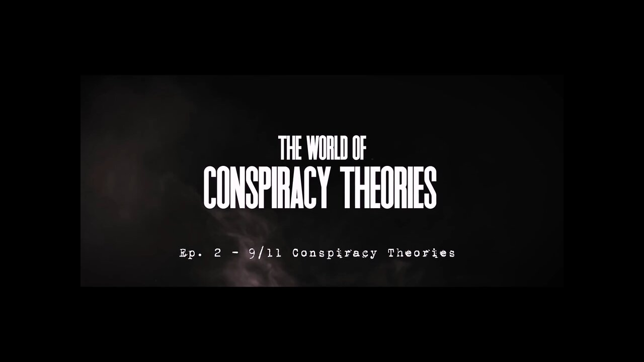 World of conspiracy theories EP-2| theredpilltheorist| 9/11 conspiracy explained