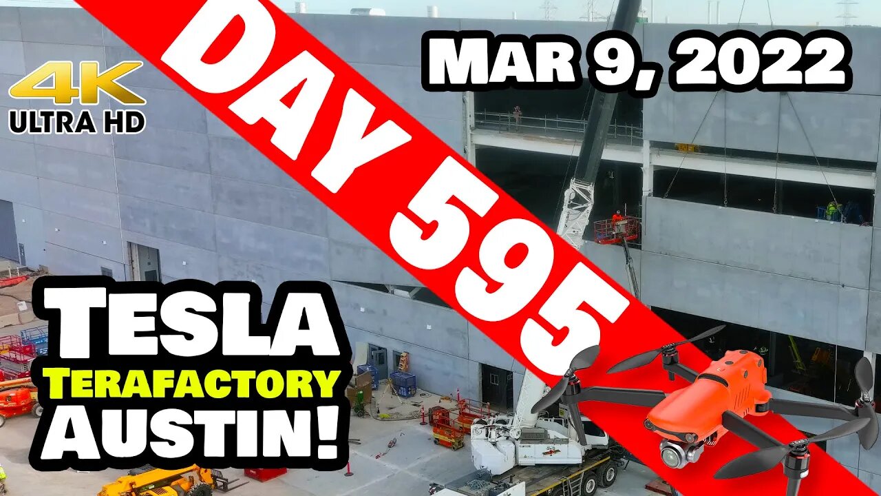 WALLS GOING UP AT GIGA TEXAS! - Tesla Gigafactory Austin 4K Day 595 - 3/9/22 - Tesla Terafactory TX