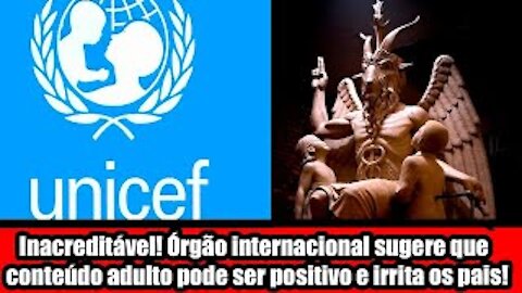 Inacreditável! Órgão internacional sugere que conteúdo adulto pode ser positivo e irrita os pais