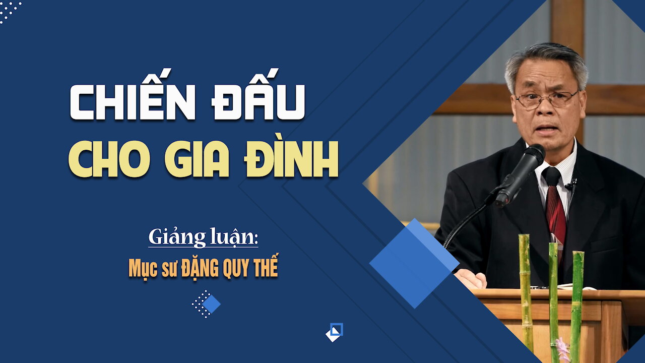 CHIẾN ĐẤU CHO GIA ĐÌNH - Nêhêmi 4:14 || Mục sư Đặng Quy Thế