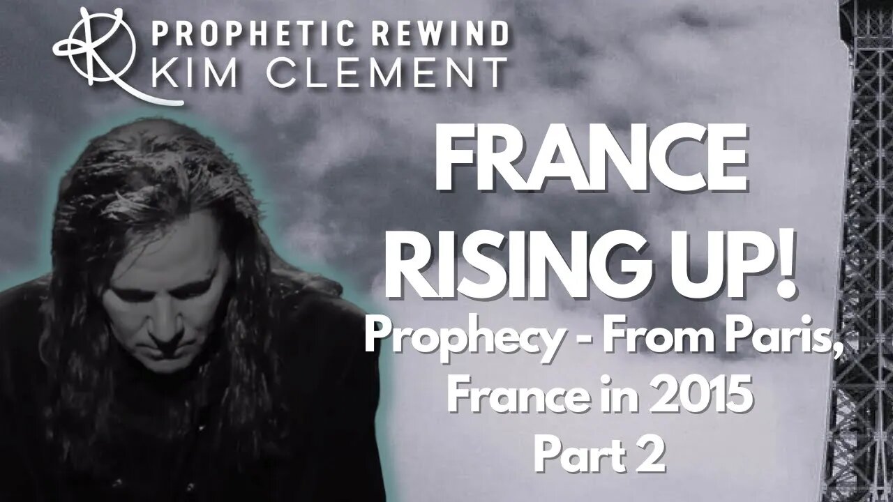 Kim Clement Prophecy - Paris, France 2015 (Part 2) | Prophetic Rewind