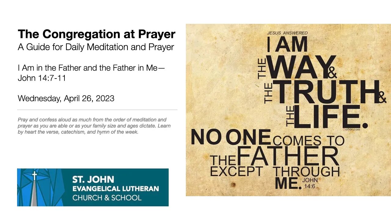 I Am in the Father and the Father in Me—John 14:7-14