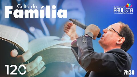 Culto da Família - 24/09/23