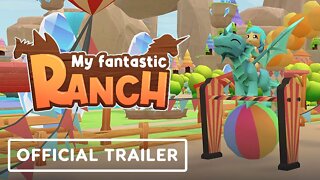 My Fantastic Ranch - Official Reveal Trailer