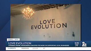 Love Evolution in Bel Air says "We're Open Baltimore!"