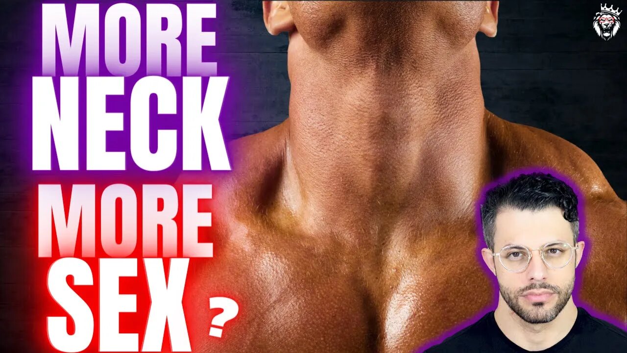 More Neck, More Sex?