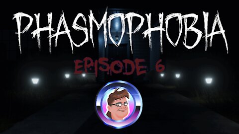 Phasmophobia on Stream Episode 6: A Terrible Accident