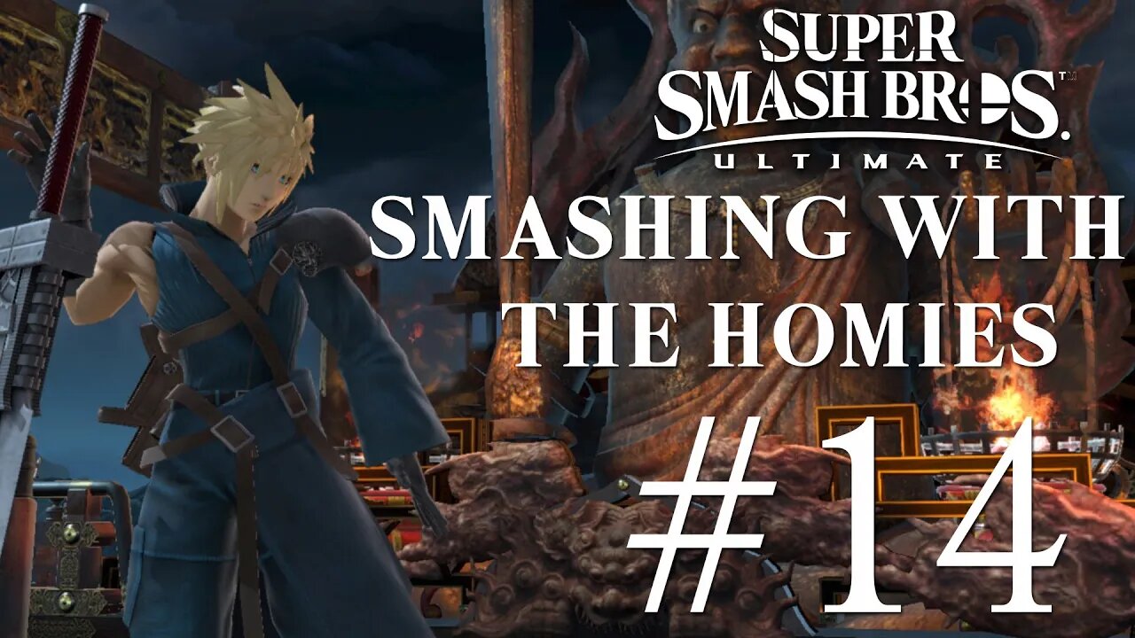 Super Smash Bros. Ultimate Smashing With The Homies #14
