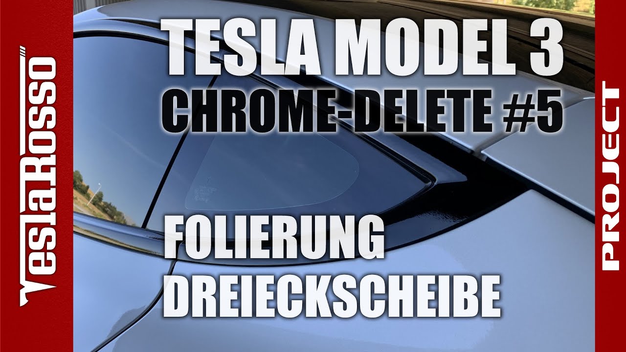 Tesla Model 3 Folierung Dreieckscheibe Leisten - PROJECT CHROME DELETE #5