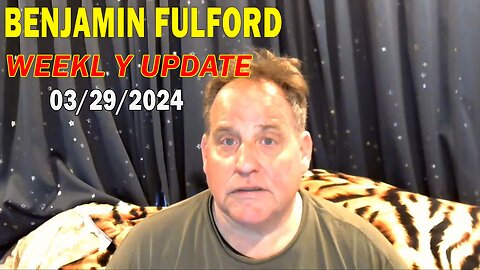 Benjamin Fulford Update Today March 29, 2024 - Benjamin Fulford