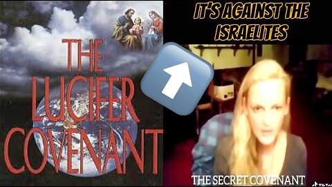 ￼ Luciferian covenant is against the Israelites ￼