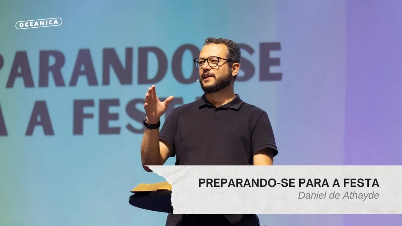 PREPARANDO-SE PARA A FESTA - Êxodo 19 | Daniel de Athayde