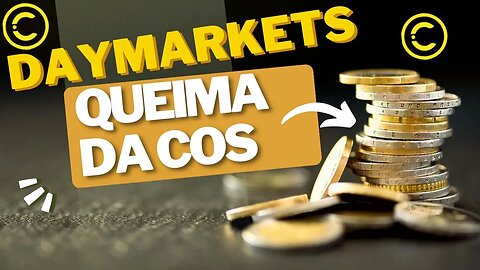 #DAYMARKETS#QUEIMA DA COS CHEGANDO