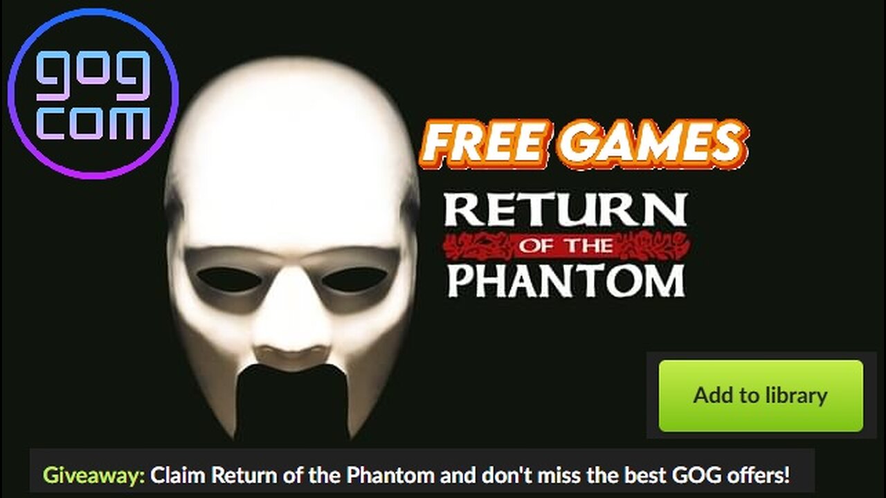Free Game ! Return of the Phantom ! GOG ! 72 Hours including 03 11 2024