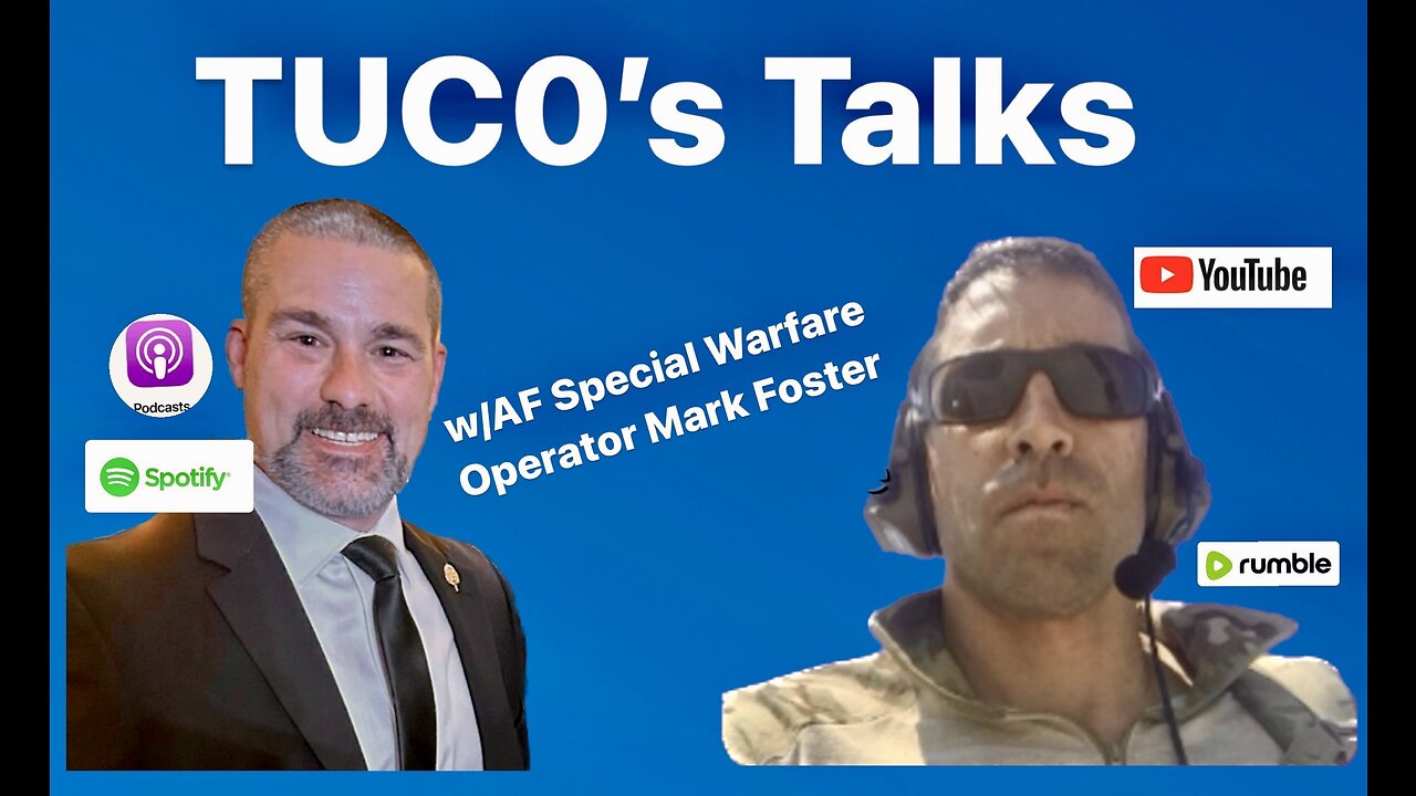 TUC0's Talks Episode 9: AF Special Warfare operator Mark Foster