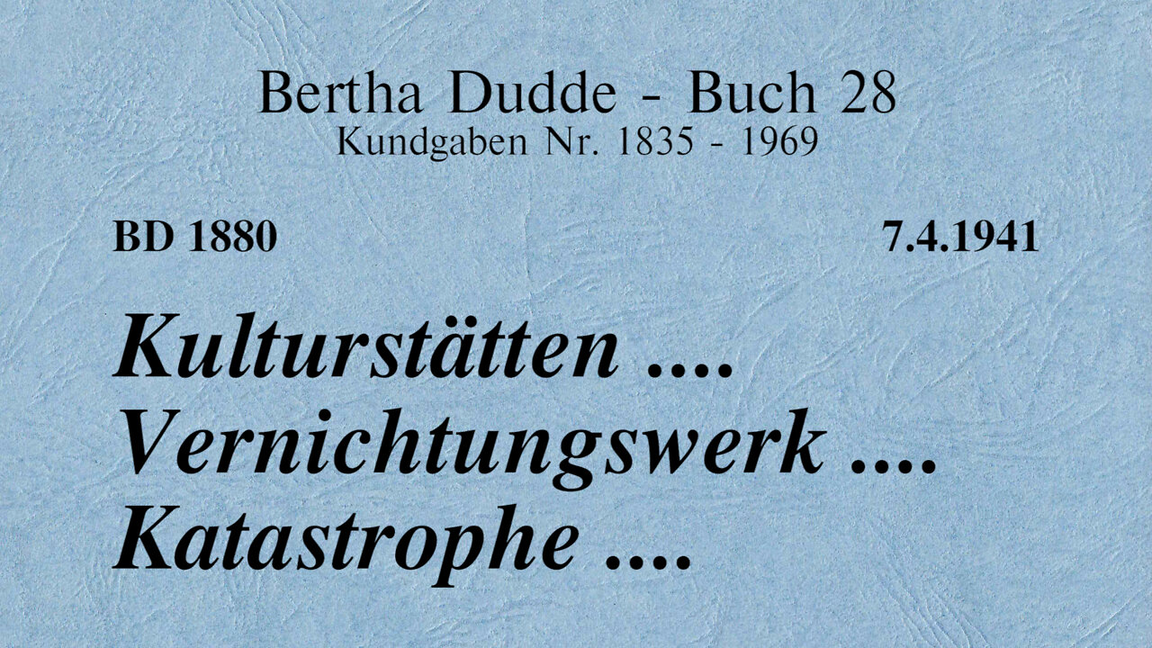 BD 1880 - KULTURSTÄTTEN .... VERNICHTUNGSWERK .... KATASTROPHE ....