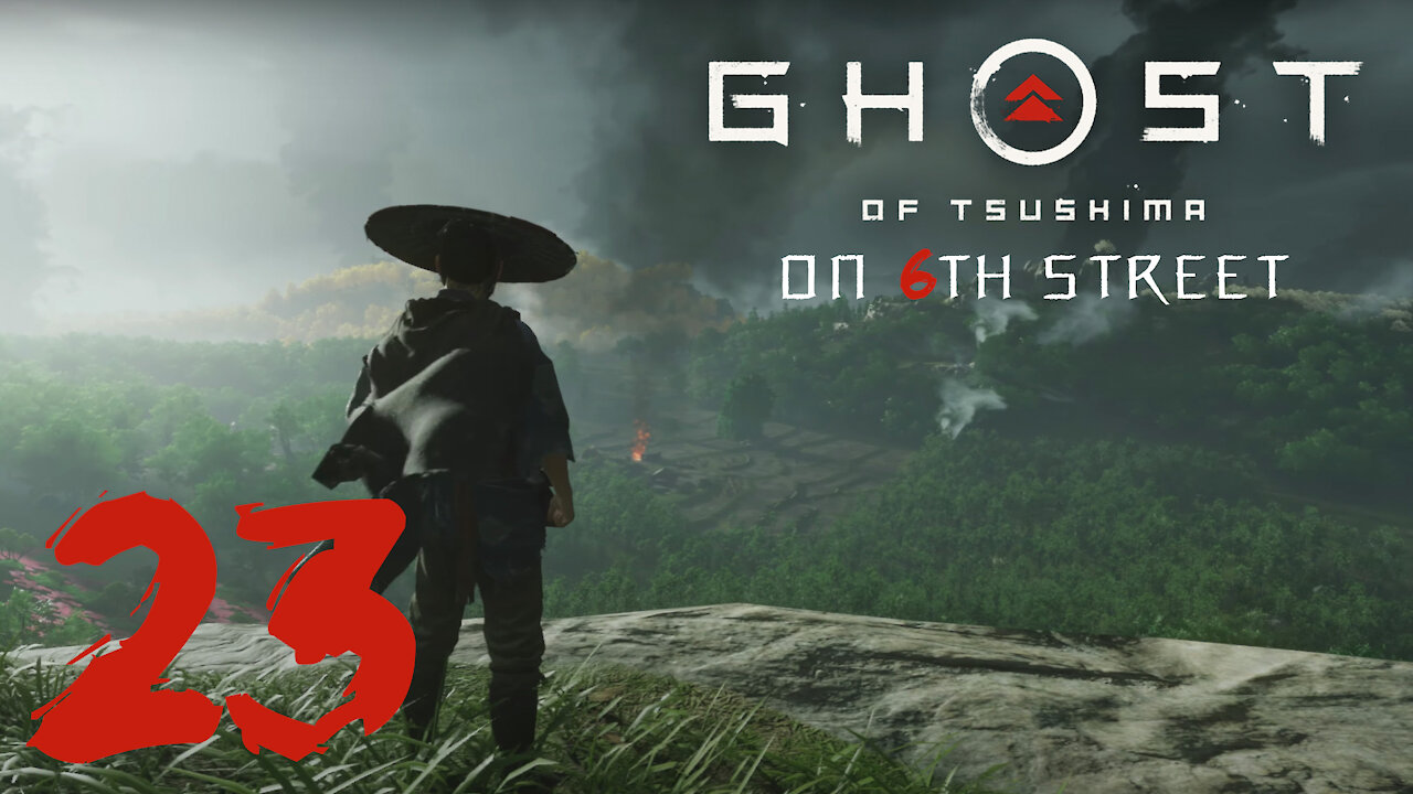 Ghost of Tsushima on 6th Street Part 23