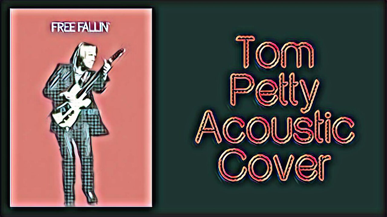 Tom Petty Free Fallin Acoustic Cover