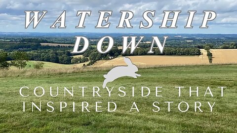 Ride out to THE Watership Down