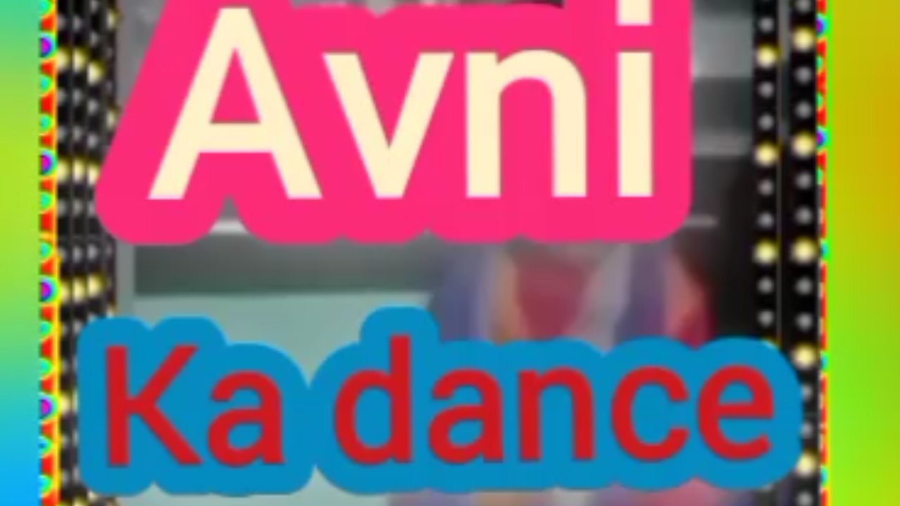 Avni ka dance