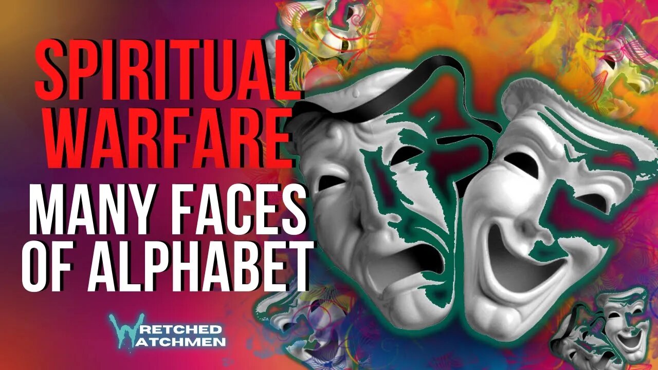 Spiritual Warfare: Many Faces Of Alphabet