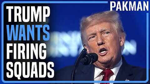 Trump wants to bring back firing squads, televise the executions