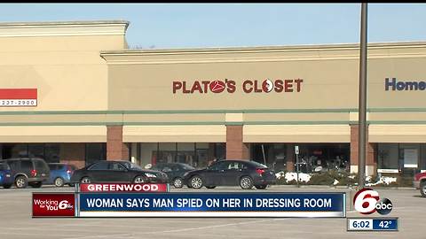 Woman says man spied on her in Plato's closet dressing room