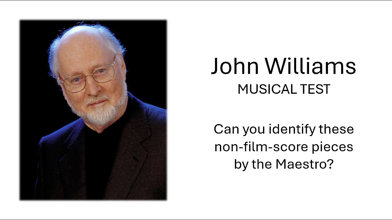 John Williams Musical Test