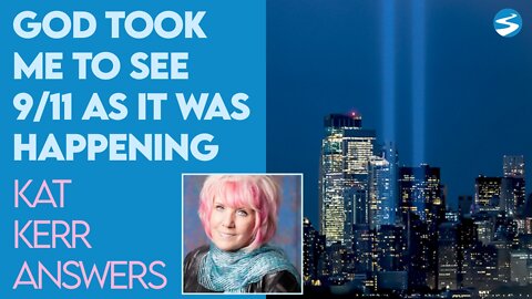 Kat Kerr: God Took Me To 9/11 As It Was Happening | April 27 2022