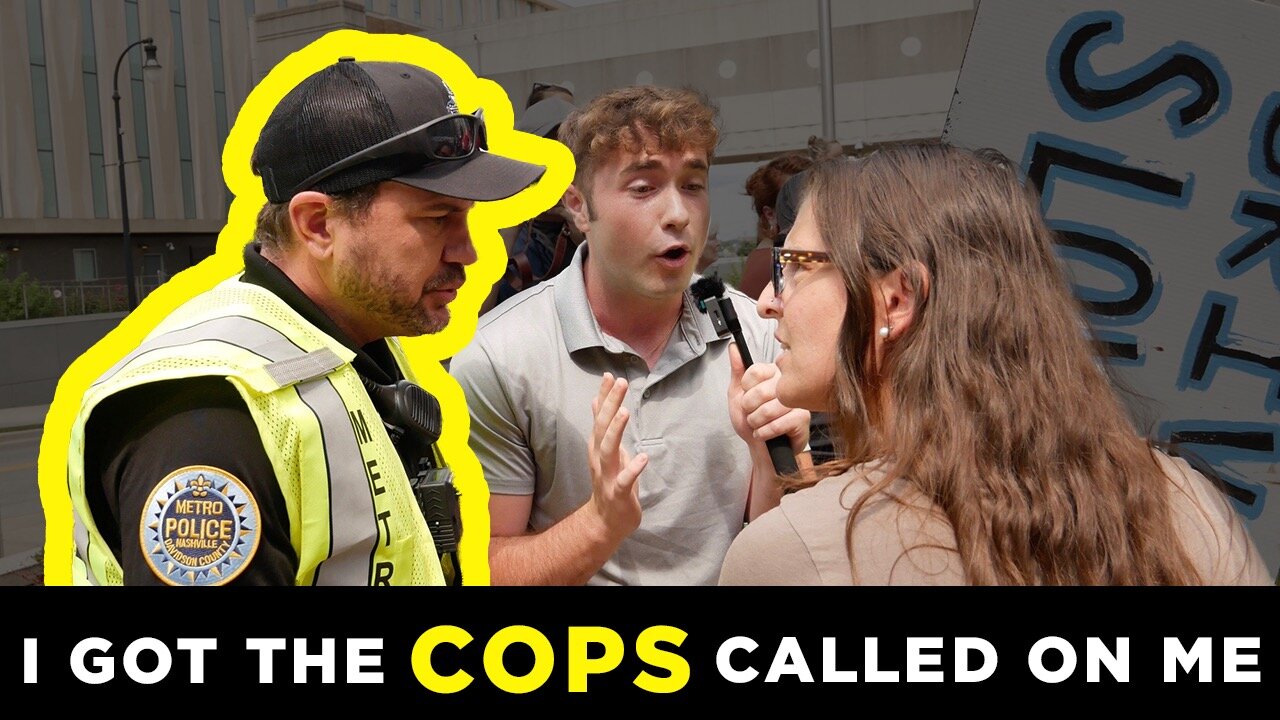 Crazy Libs Call the Police on me at Abortion Rally