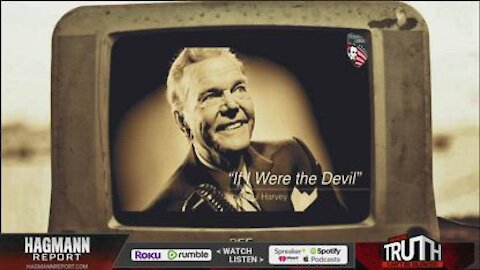 If I were The Devil - Paul Harvey- Hagmann Style 6/29/2021