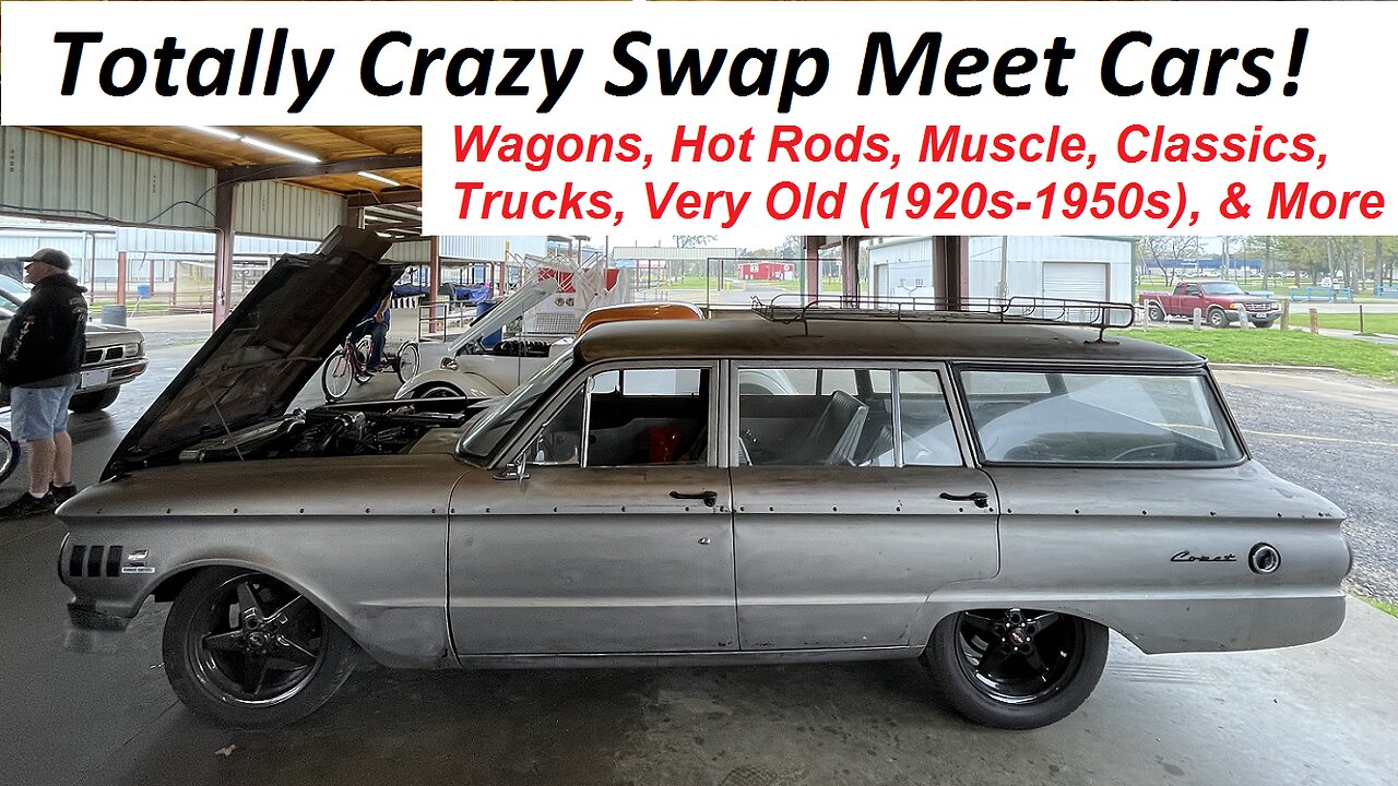 * Amazing Variety * Swap Meet Cars | March 11, 2023 | Swap Meet - Part 3