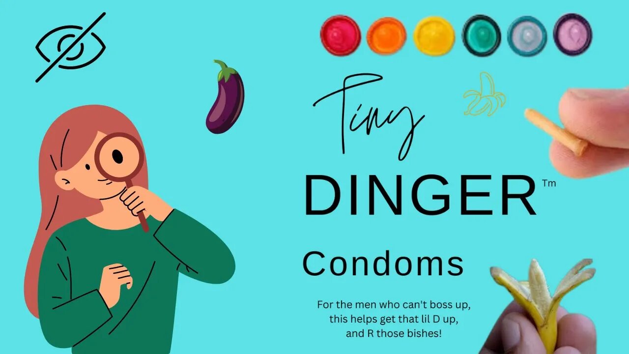 Tiny Dinger Condom Ad : Generic